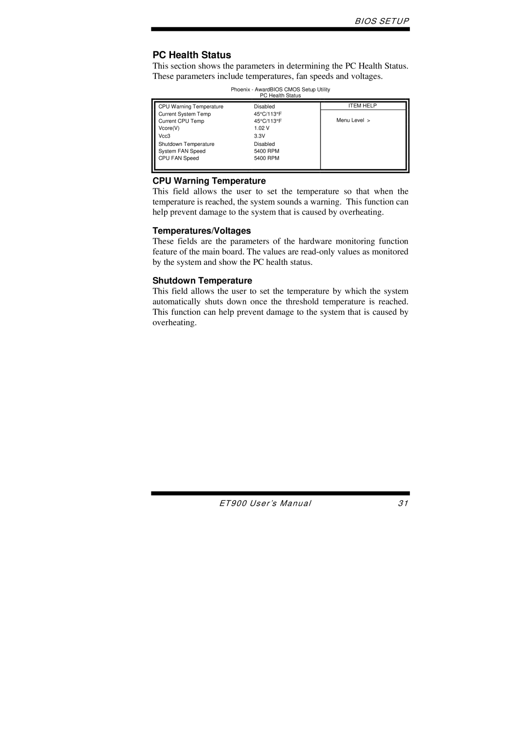 Intel ET900 user manual PC Health Status, CPU Warning Temperature, Temperatures/Voltages, Shutdown Temperature 