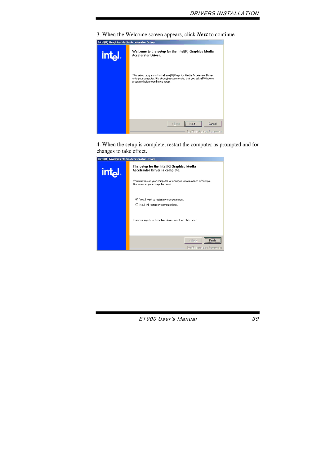 Intel ET900 user manual Drivers Installation 