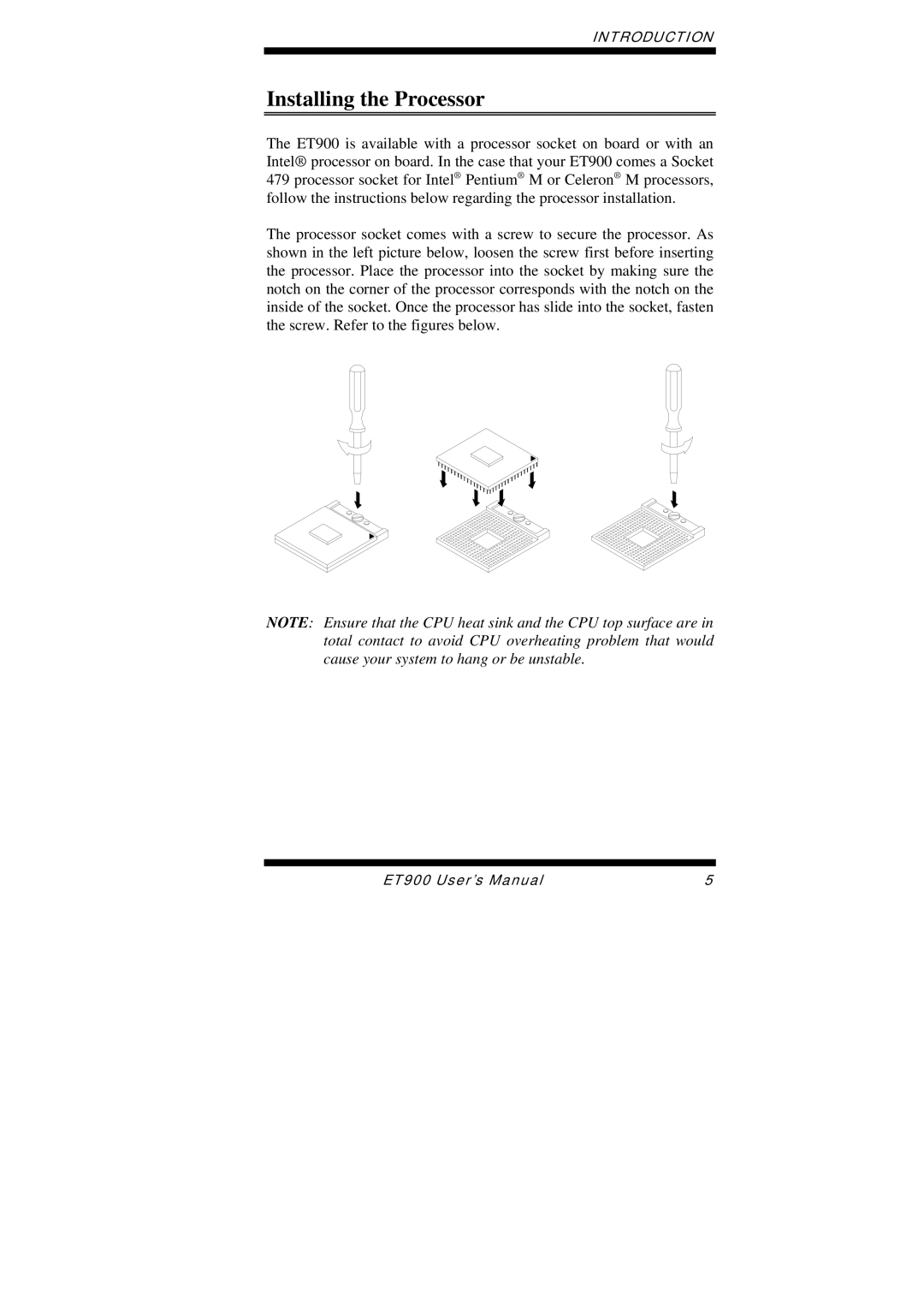 Intel ET900 user manual Installing the Processor 