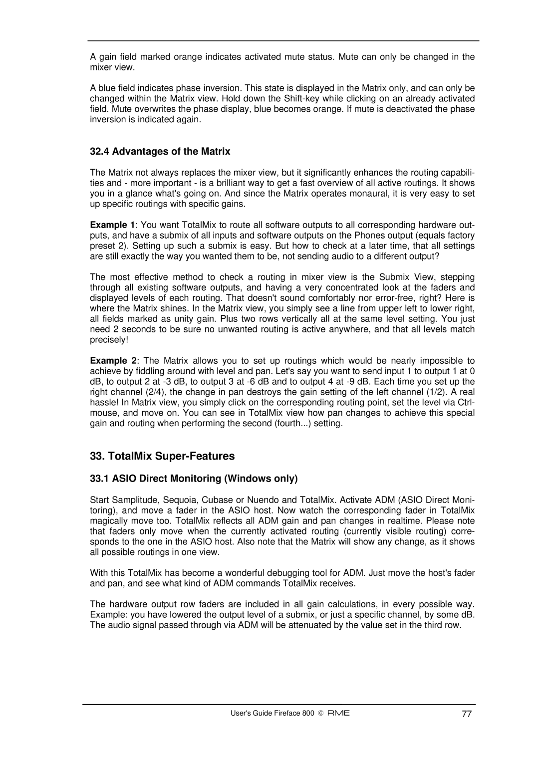 Intel Fireface 800 manual TotalMix Super-Features, Advantages of the Matrix, Asio Direct Monitoring Windows only 