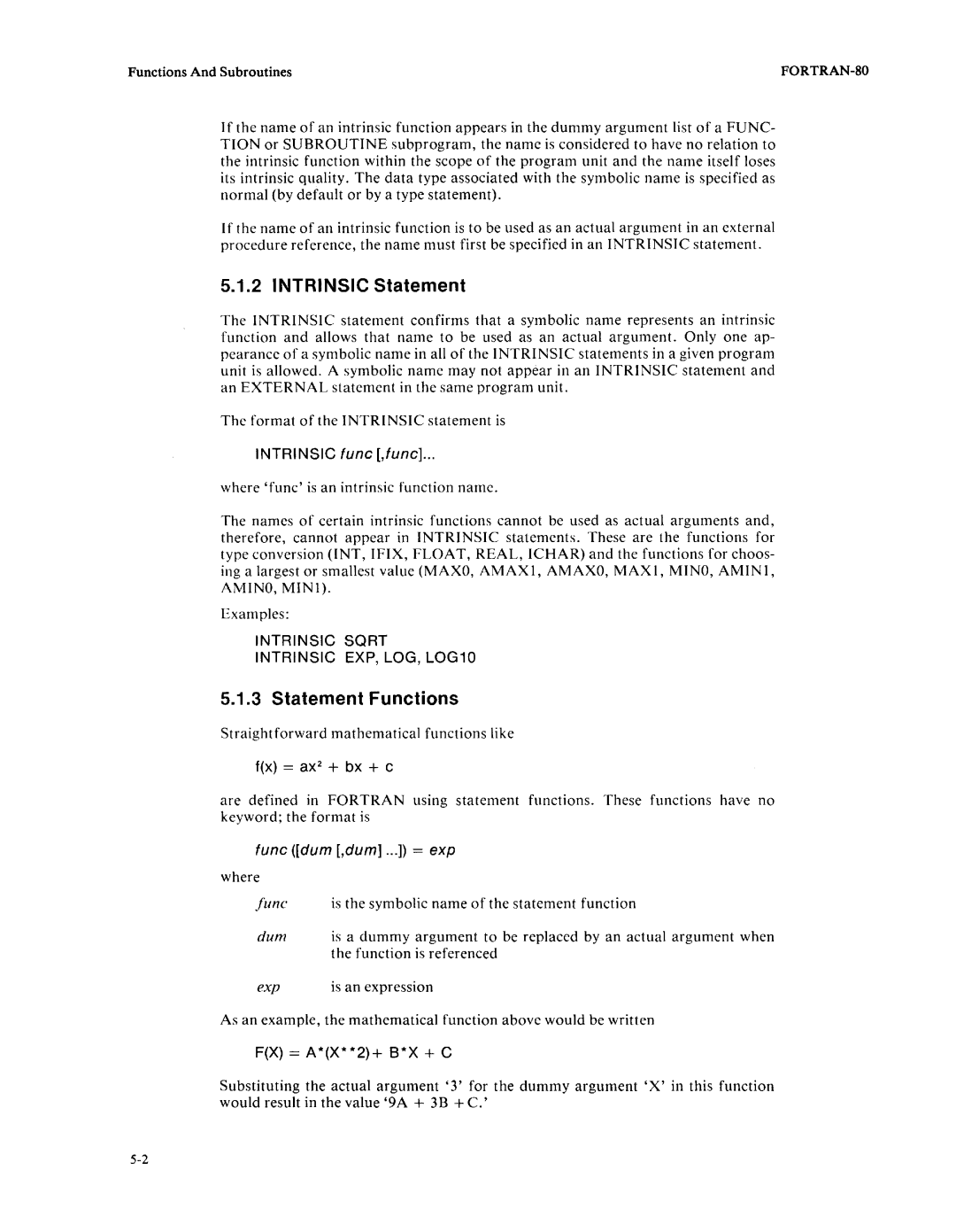 Intel fortran-80 Intri Nsic Statement, Statement Functions, Intrinsic tunc ,tunc, Intrinsic Sqrt Intrinsic EXP, LOG, LOG10 