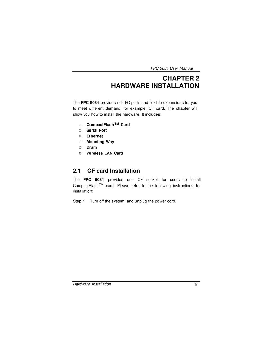 Intel N270, FPC 5084 user manual Chapter Hardware Installation, CF card Installation 