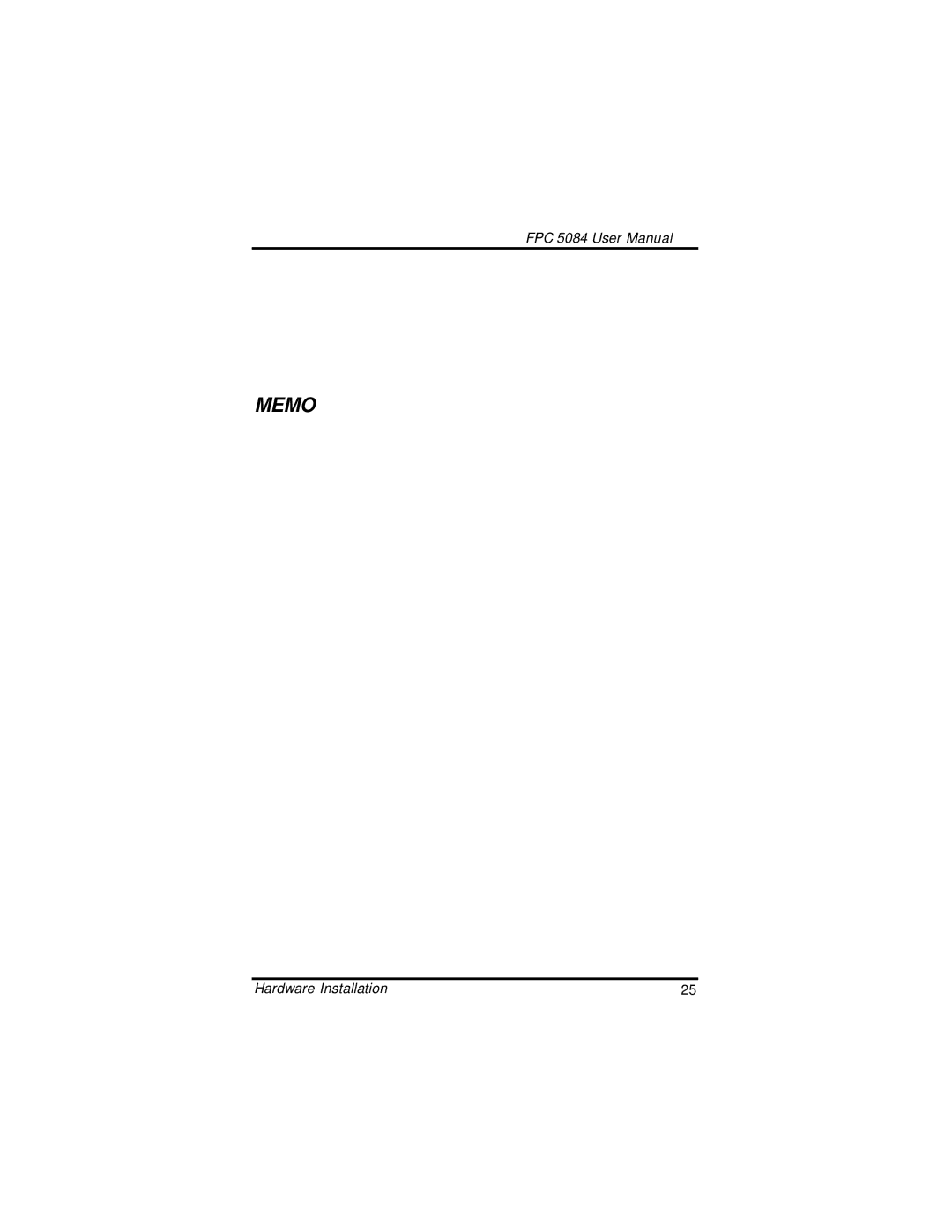 Intel N270, FPC 5084 user manual Memo 