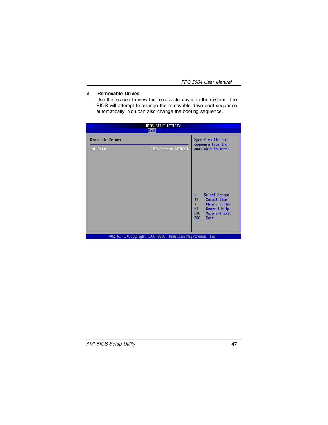 Intel N270, FPC 5084 user manual Removable Drives 