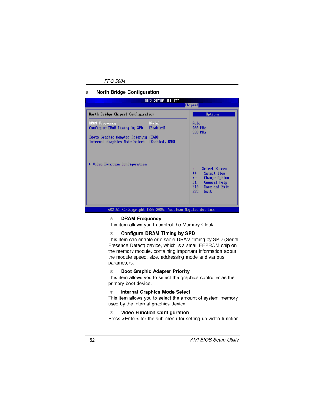 Intel FPC 5084 North Bridge Configuration Dram Frequency, Configure Dram Timing by SPD, Boot Graphic Adapter Priority 