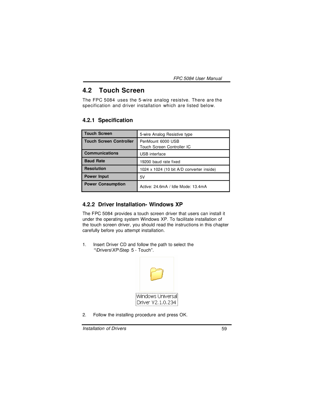 Intel N270, FPC 5084 user manual Touch Screen, Specification, Driver Installation- Windows XP 