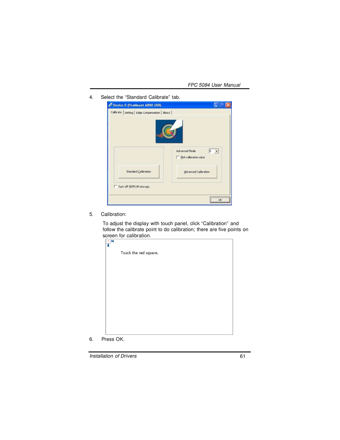 Intel N270, FPC 5084 user manual Installation of Drivers 