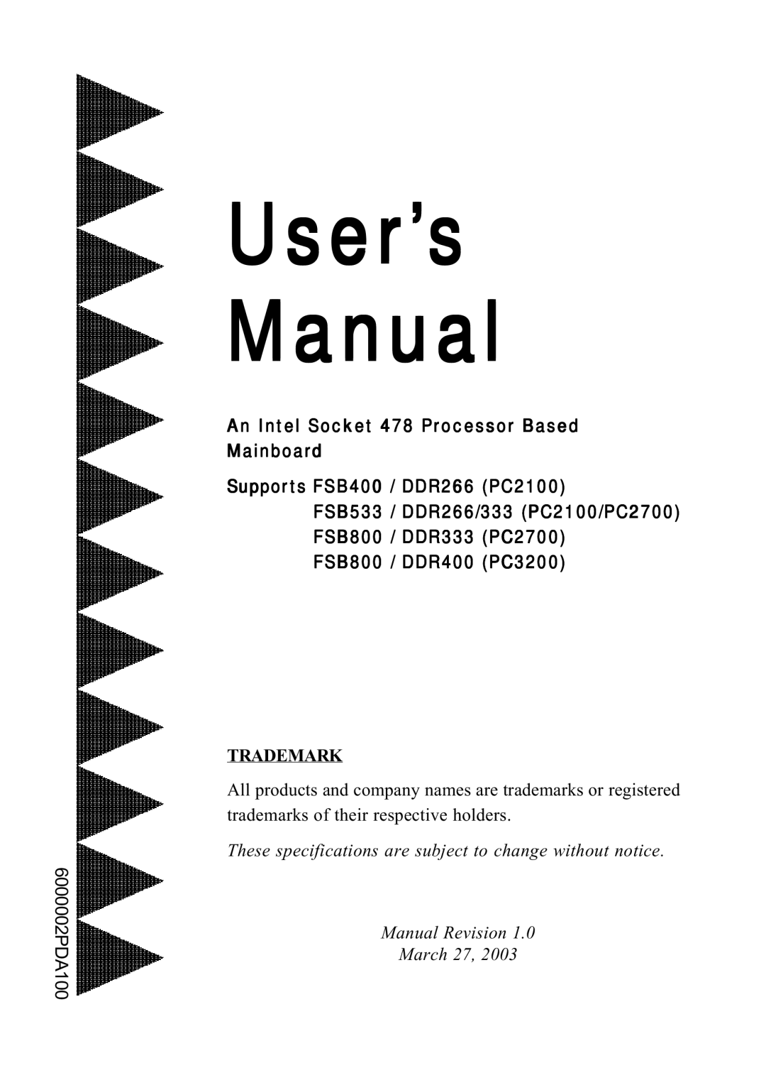 Intel FSB800 / DDR333 (PC2700), FSB800 (PC2700), FSB800 (PC3200), FSB533 specifications User’s Manual, Trademark 