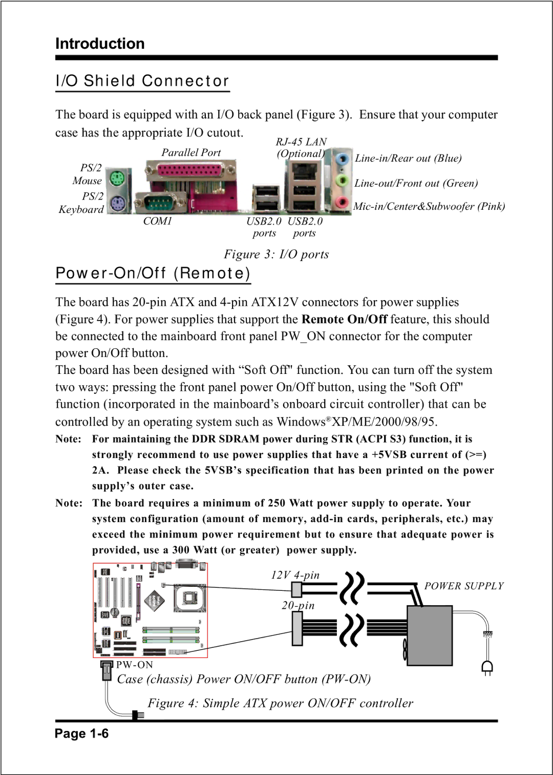 Intel FSB800 (PC3200), FSB800 (PC2700), FSB800 / DDR333 (PC2700), FSB533 specifications Shield Connector, Power-On/Off Remote 