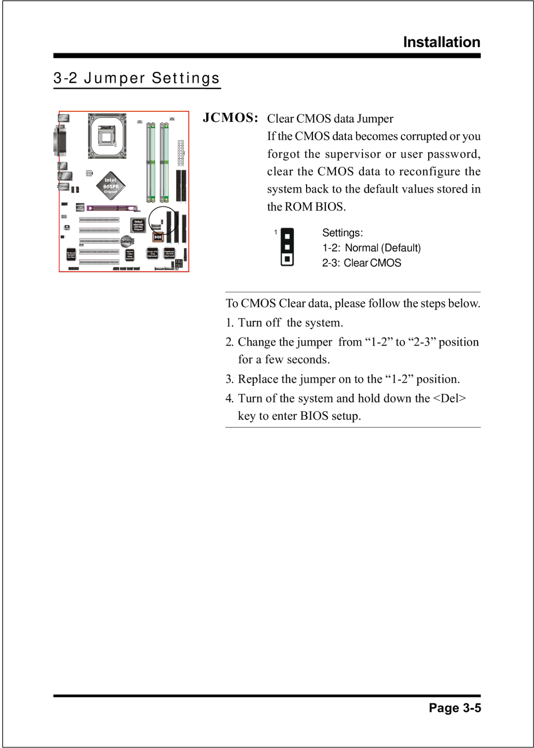 Intel FSB400 / DDR266 (PC2100), FSB800 (PC2700), FSB800 / DDR333 (PC2700), FSB800 (PC3200), FSB533 Jumper Settings 