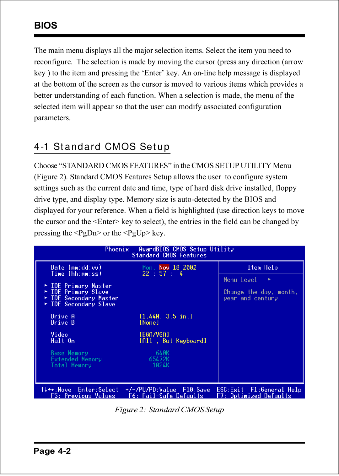 Intel FSB800 (PC2700), FSB800 / DDR333 (PC2700), FSB800 (PC3200), FSB400 / DDR266 (PC2100), FSB533 Standard Cmos Setup 