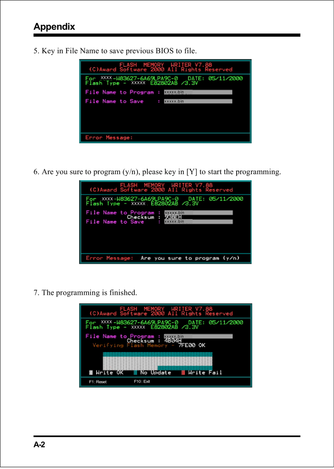 Intel FSB800 (PC2700), FSB800 / DDR333 (PC2700), FSB800 (PC3200), FSB533 Key in File Name to save previous Bios to file 