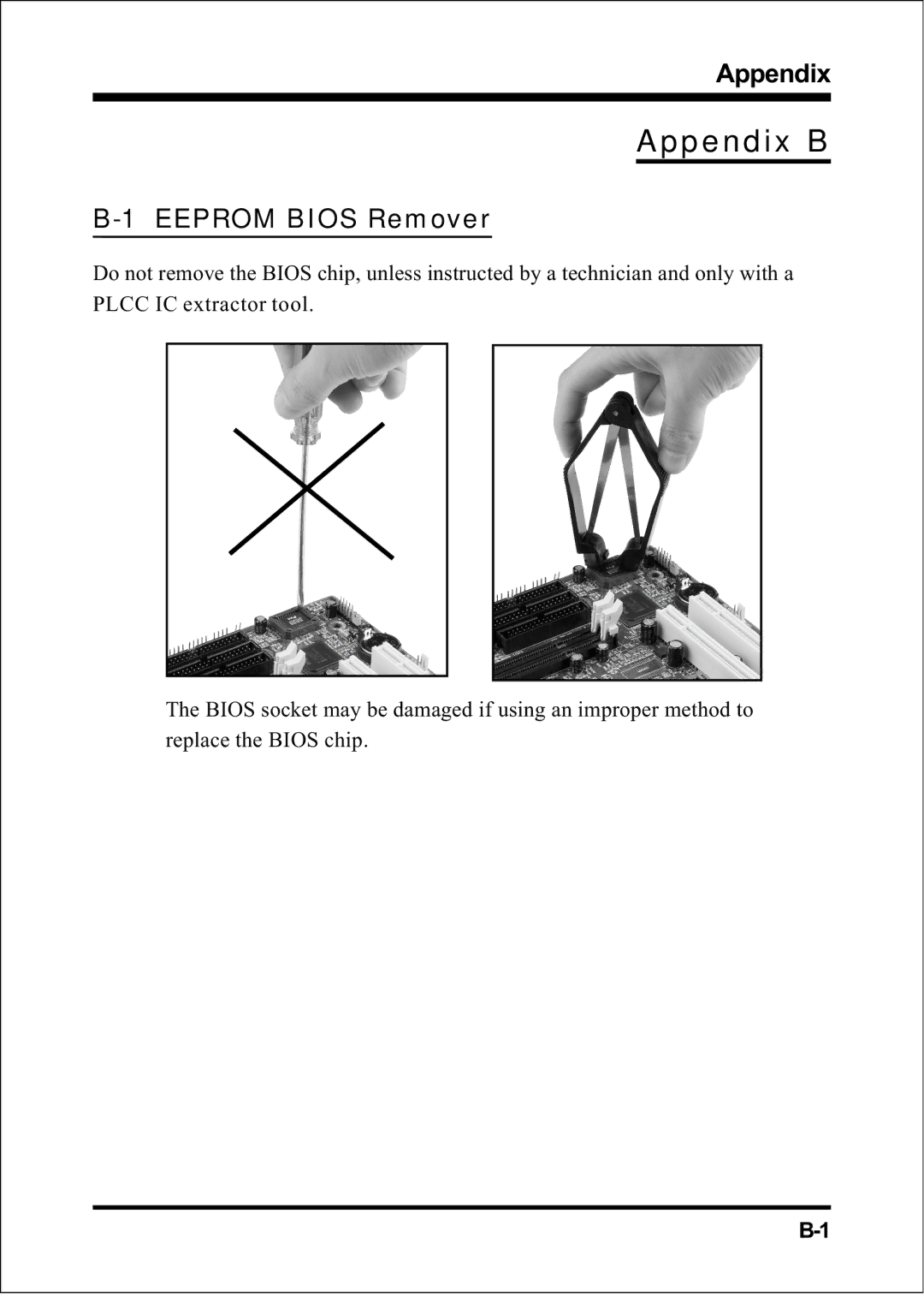 Intel FSB800 / DDR333 (PC2700), FSB800 (PC2700), FSB800 (PC3200), FSB400 / DDR266 (PC2100) Appendix B, Eeprom Bios Remover 