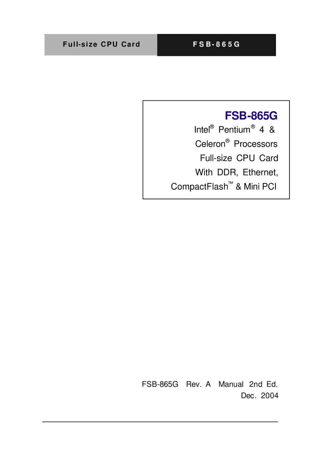 Intel FSB- 865G, Full-size CPU Card manual FSB-865G 