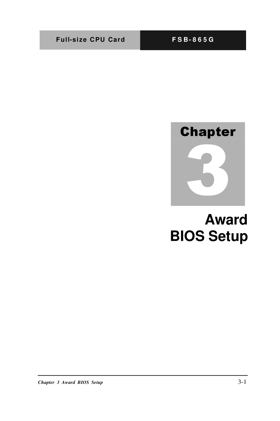 Intel Full-size CPU Card, FSB- 865G manual Award Bios Setup 