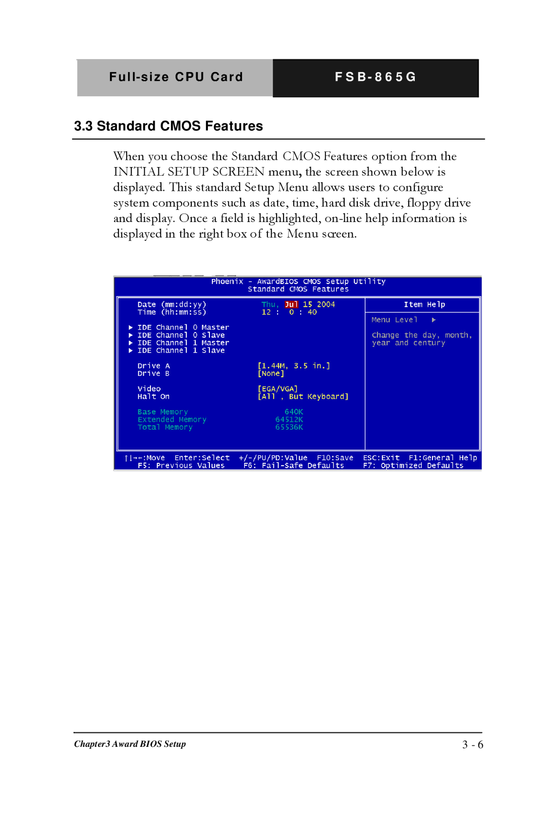 Intel FSB- 865G, Full-size CPU Card manual Standard Cmos Features 