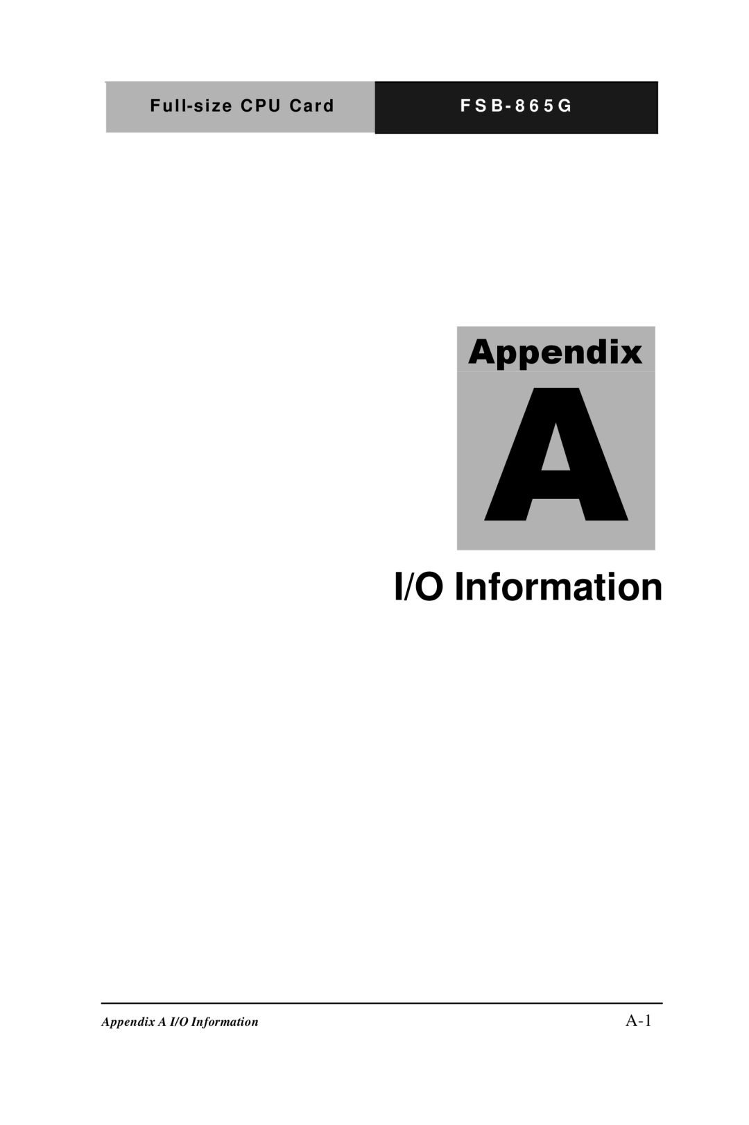 Intel FSB- 865G, Full-size CPU Card manual Appendix 