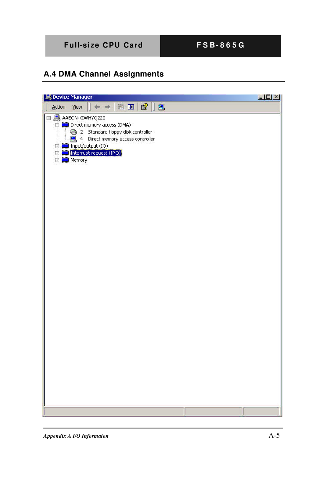 Intel FSB- 865G, Full-size CPU Card manual DMA Channel Assignments 