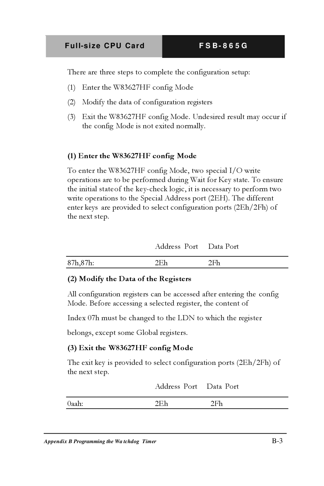 Intel Full-size CPU Card, FSB- 865G manual Enter the W83627HF config Mode 