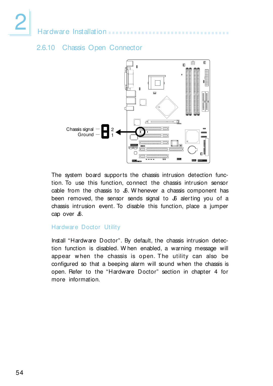 Intel G4H875-B, G4H875-N, G4H875-C user manual Hardware Installation Chassis Open Connector, Hardware Doctor Utility 