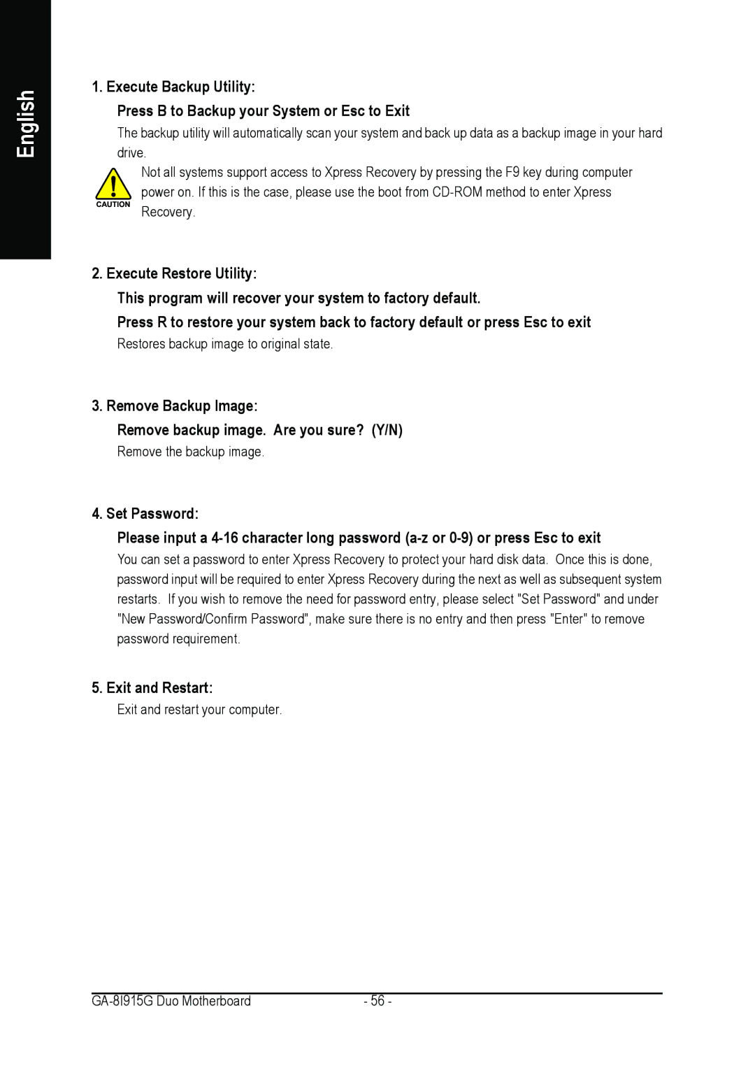 Intel GA-8I915G DUO user manual Remove Backup Image  Remove backup image. Are you sure? Y/N, Exit and Restart 