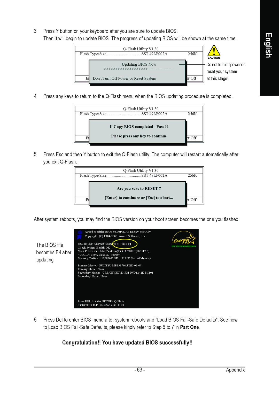 Intel GA-8I915G DUO user manual Congratulation!! You have updated Bios successfully, Bios file becomes F4 after updating 