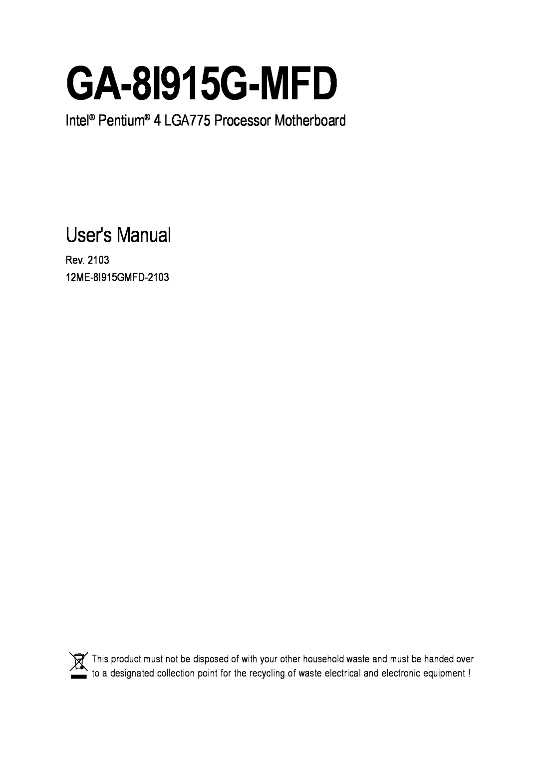 Intel GA-8I915G-MFD user manual Users Manual, Intel Pentium 4 LGA775 Processor Motherboard 