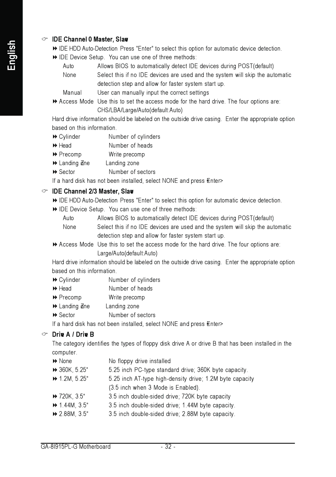 Intel GA-8I915PL-G user manual IDE Channel 0 Master, Slave, IDE Channel 2/3 Master, Slave, Drive a / Drive B 