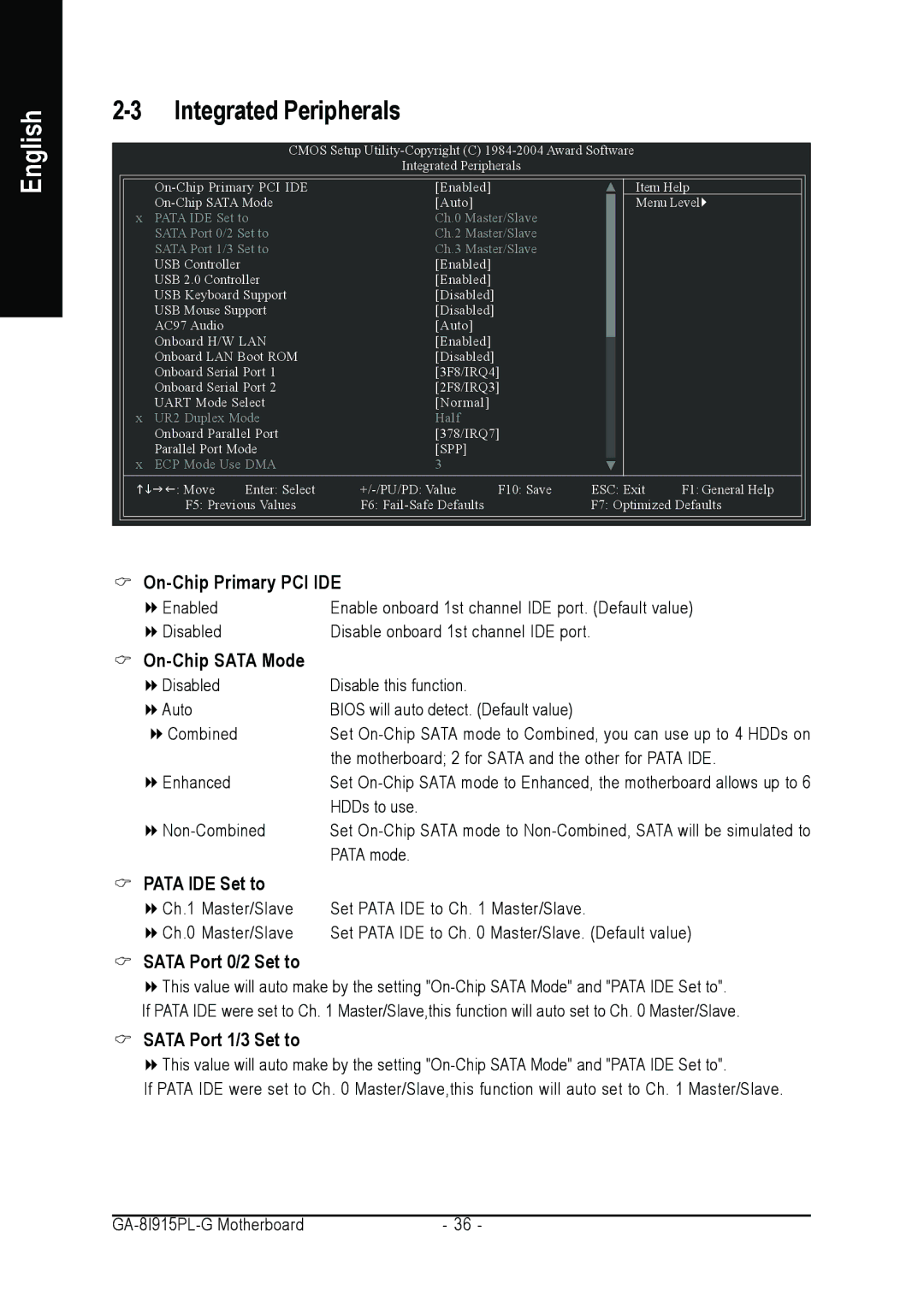 Intel GA-8I915PL-G user manual Integrated Peripherals, Sata Port 0/2 Set to, Sata Port 1/3 Set to 