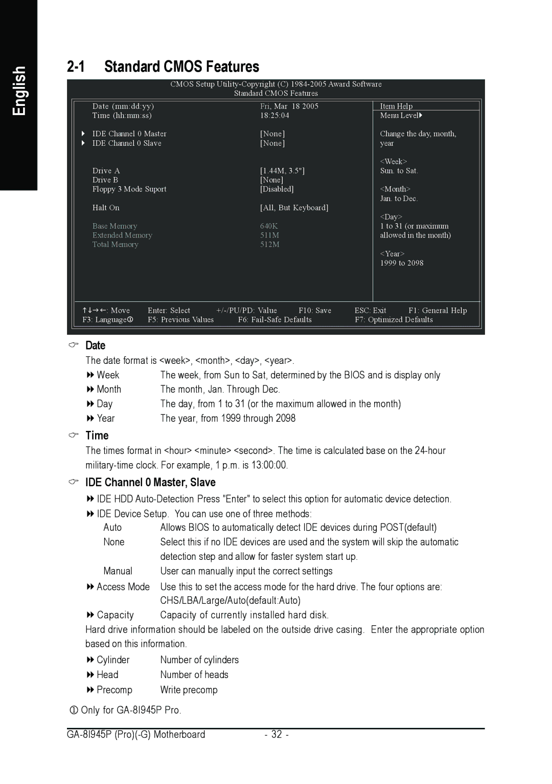 Intel GA-8I945P-G, GA-8I945P PRO Time, IDE Channel 0 Master, Slave, Detection step and allow for faster system start up 