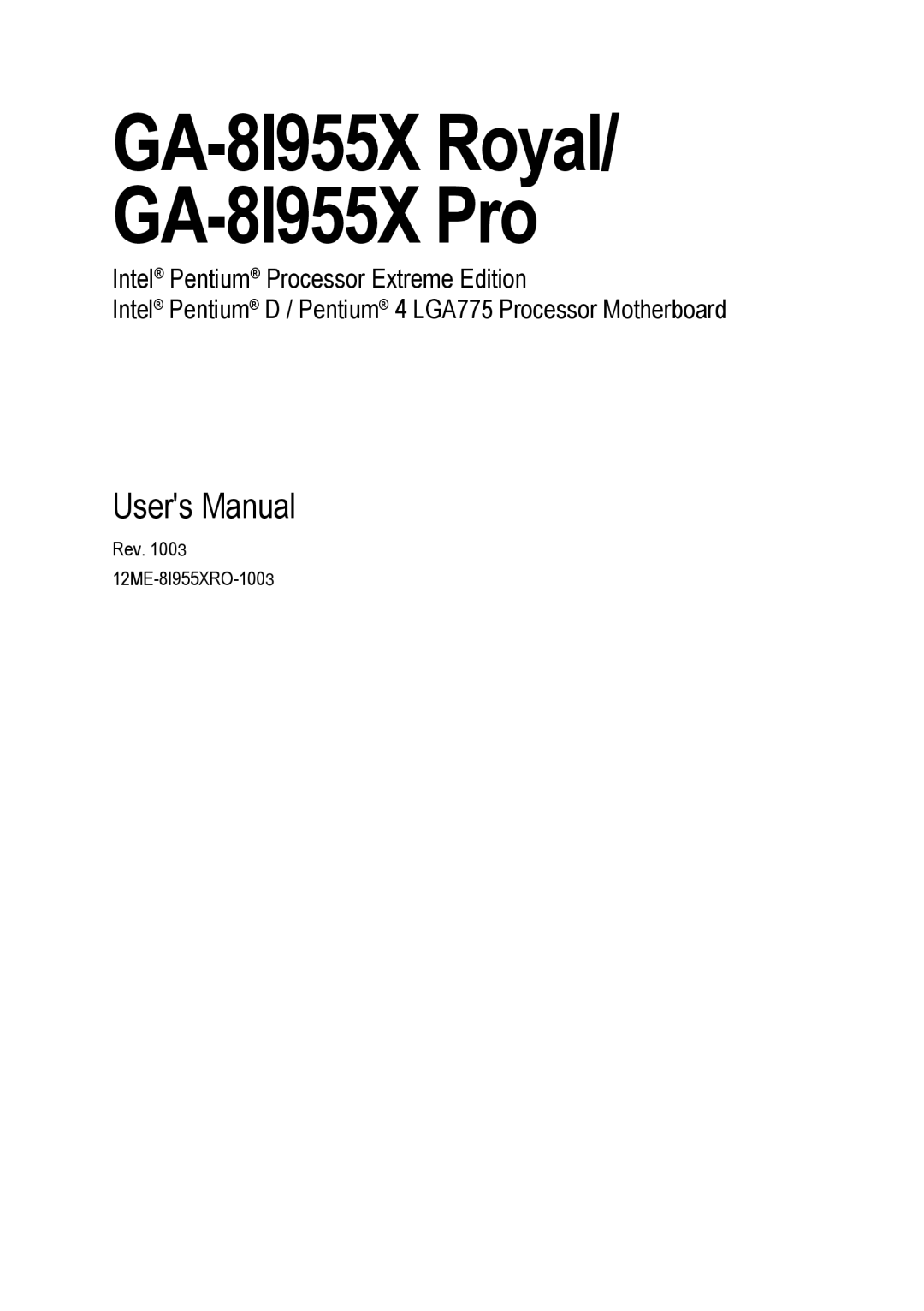 Intel GA-8I955X PRO, GA-8I955X ROYAL user manual GA-8I955X Royal/ GA-8I955X Pro 