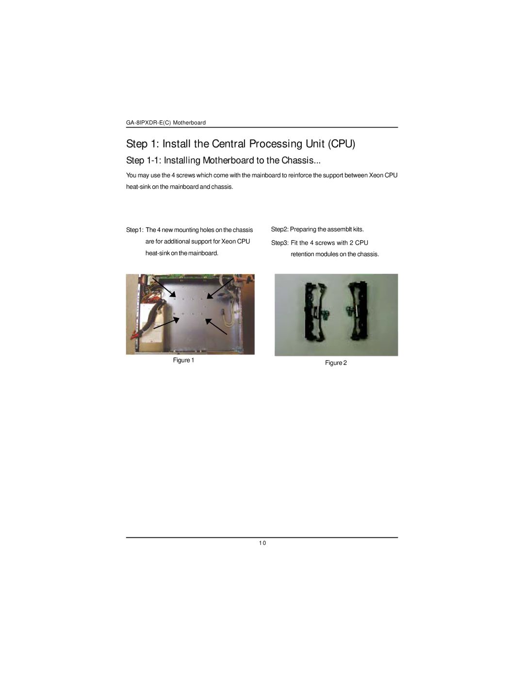 Intel GA-8IPXDR-E user manual Install the Central Processing Unit CPU, Installing Motherboard to the Chassis 