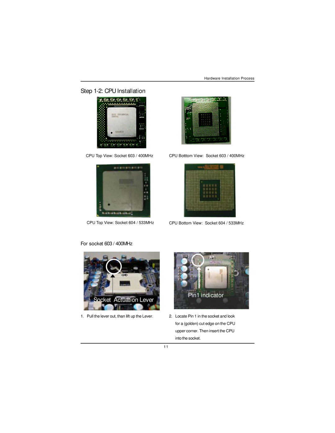 Intel GA-8IPXDR-E user manual CPU Installation, For socket 603 / 400MHz 