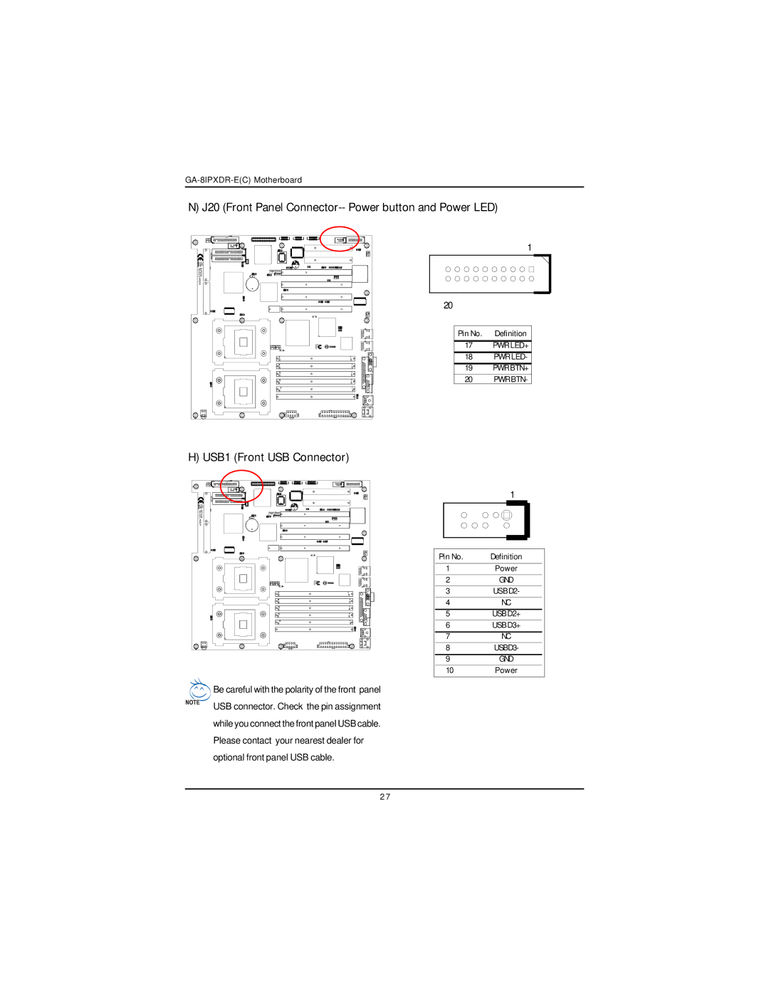 Intel GA-8IPXDR-E user manual J20 Front Panel Connector-- Power button and Power LED, USB1 Front USB Connector 