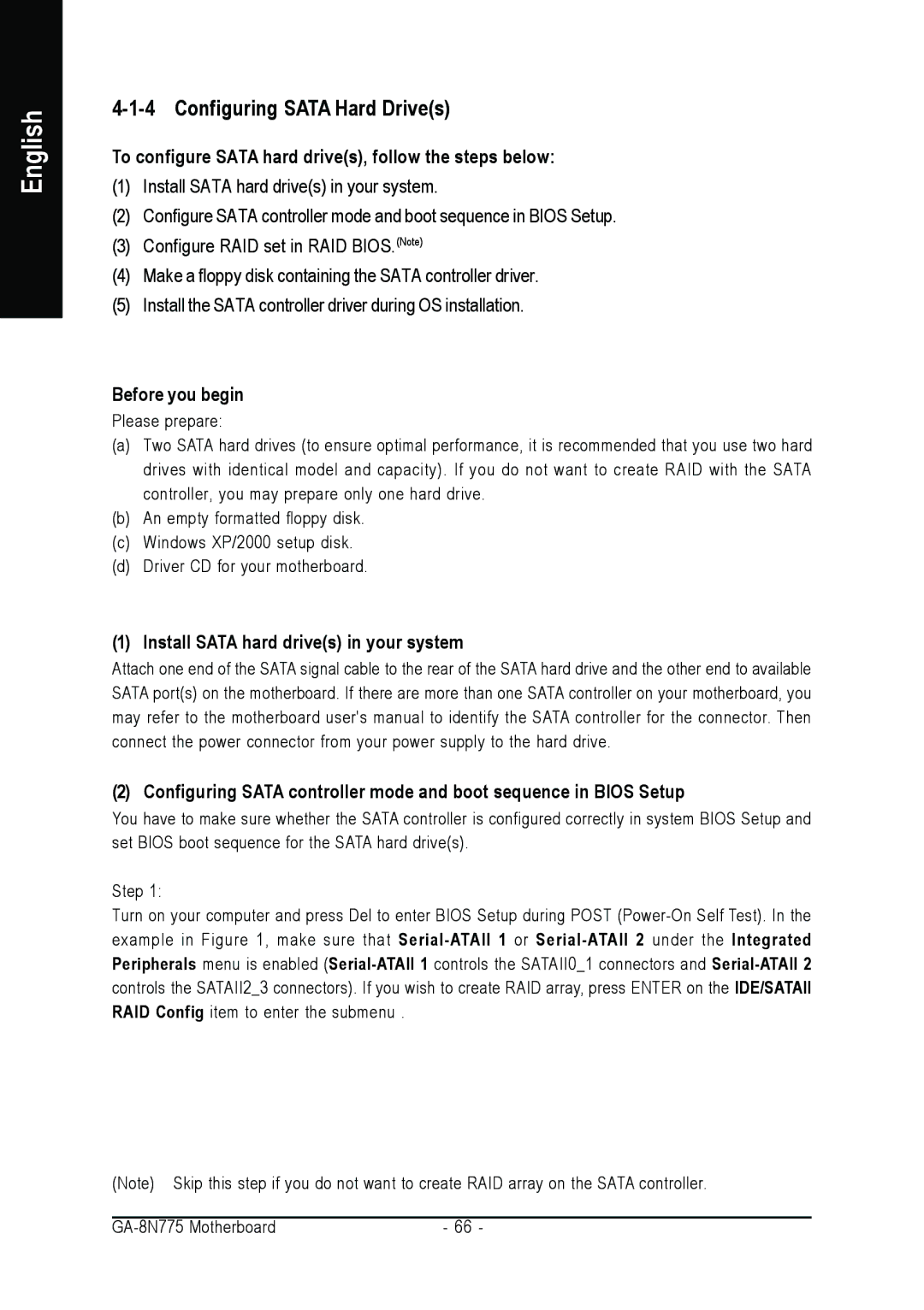 Intel GA-8N775 user manual Configuring Sata Hard Drives, To configure Sata hard drives, follow the steps below 