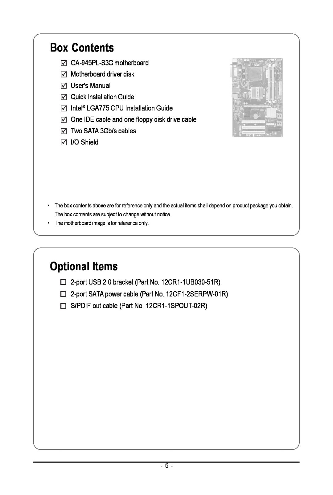 Intel GA-945PL-S3G user manual Box Contents, Optional Items 