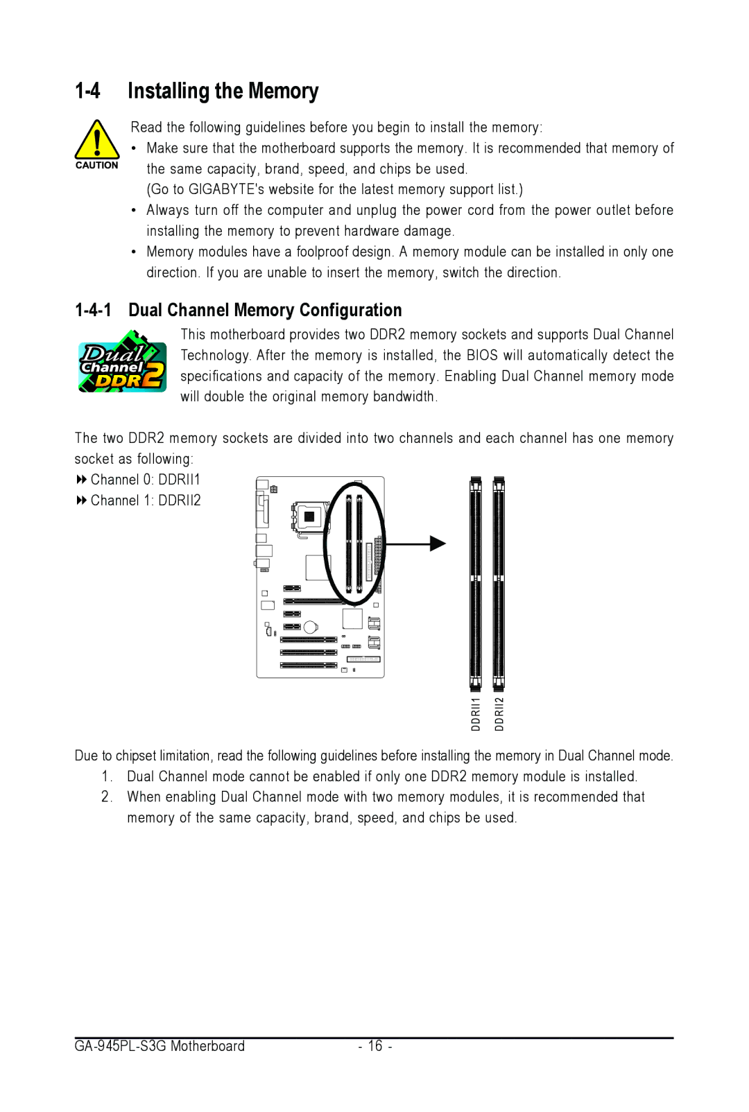 Intel GA-945PL-S3G user manual Installing the Memory, Dual Channel Memory Configuration 