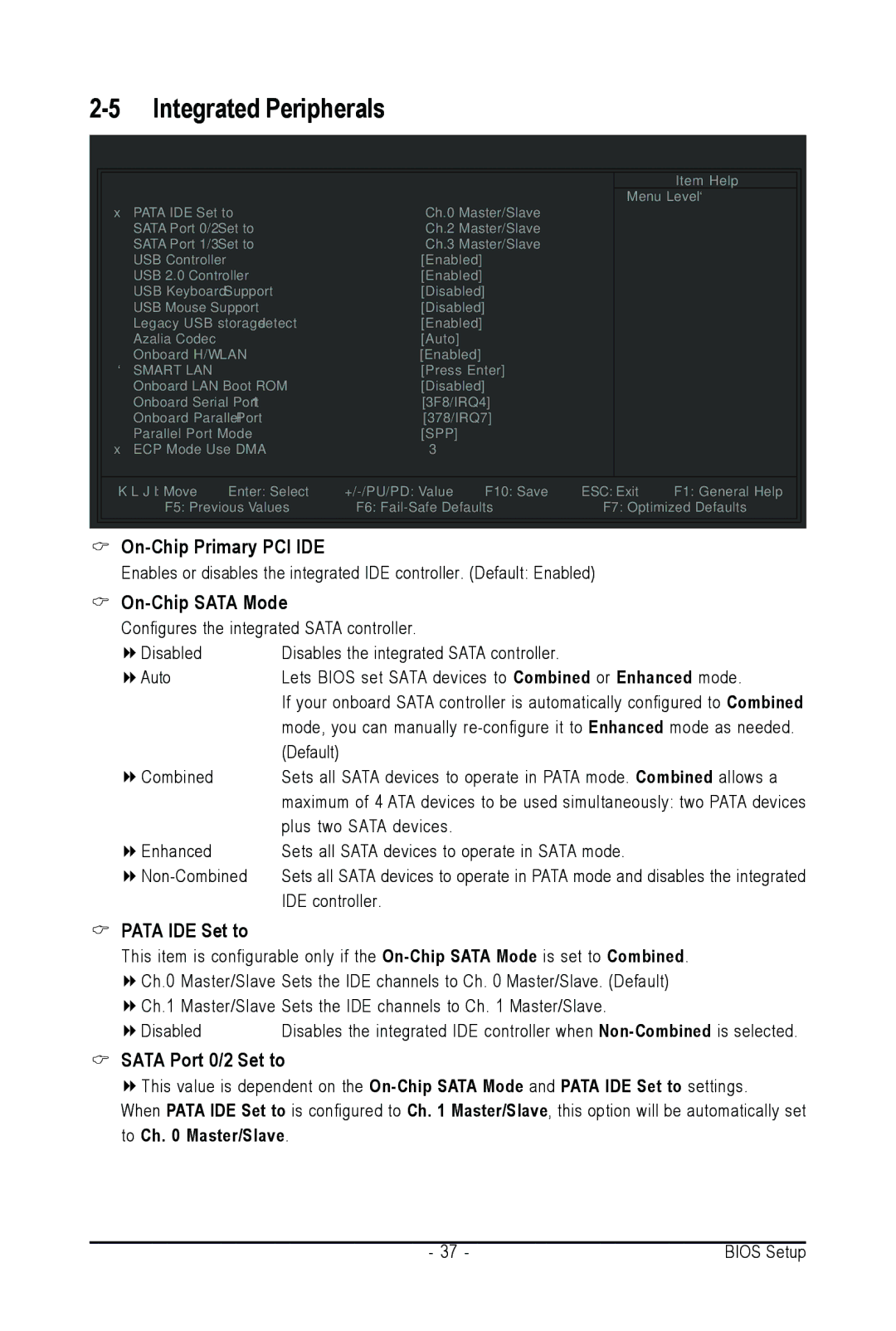 Intel GA-945PL-S3G user manual On-Chip Primary PCI IDE, On-Chip Sata Mode, Pata IDE Set to, Sata Port 0/2 Set to 