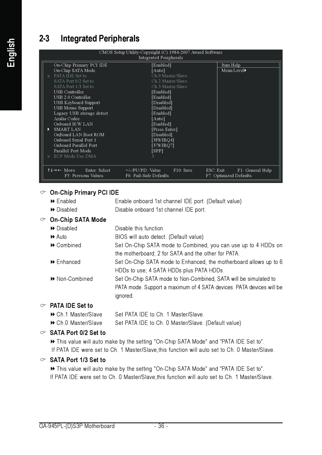 Intel GA-945PL-S3P, GA-945PL-DS3P user manual Integrated Peripherals, Sata Port 0/2 Set to, Sata Port 1/3 Set to 