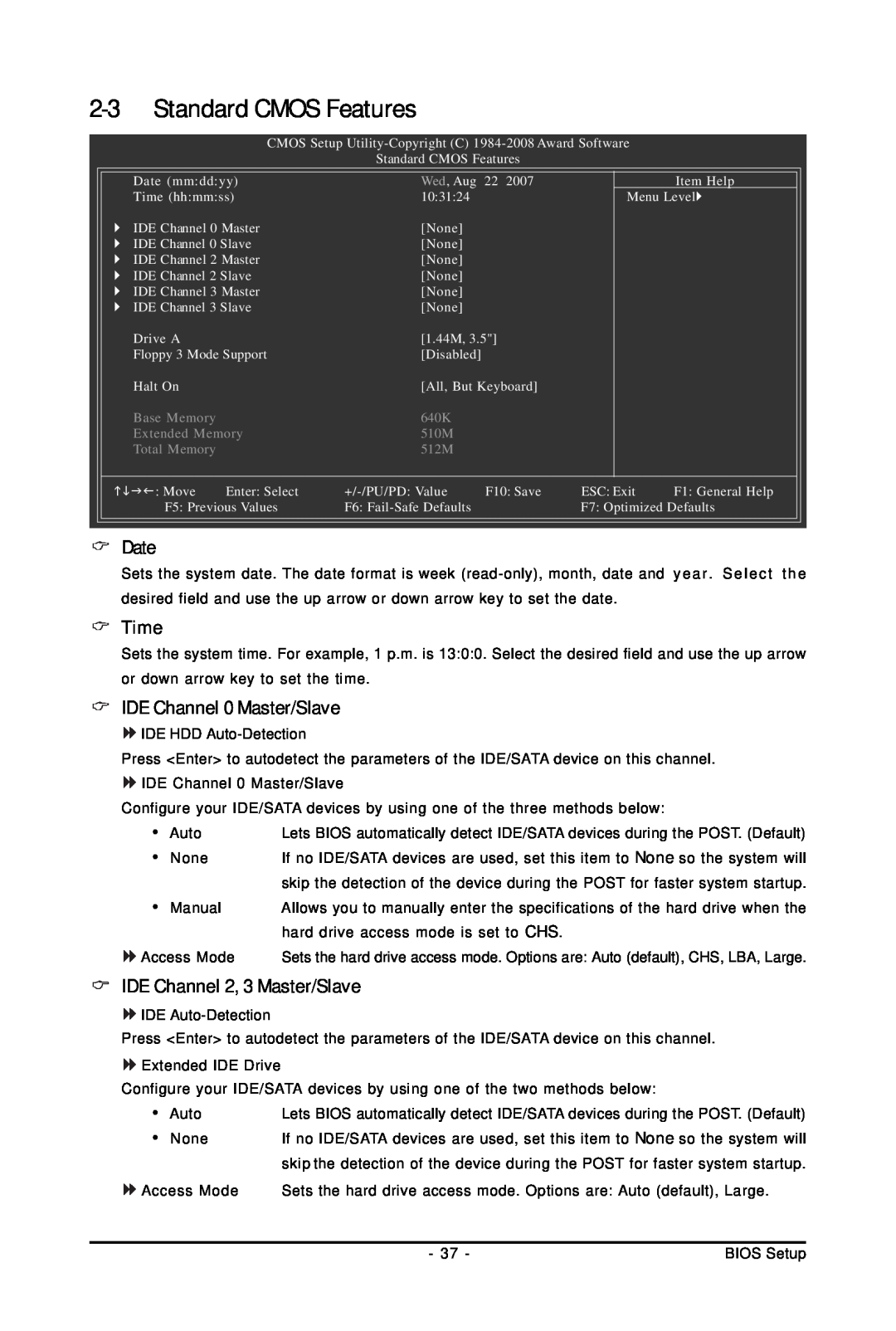Intel GA-G31M-S2C user manual Standard CMOS Features, Date, Time, IDE Channel 0 Master/Slave, IDE Channel 2, 3 Master/Slave 