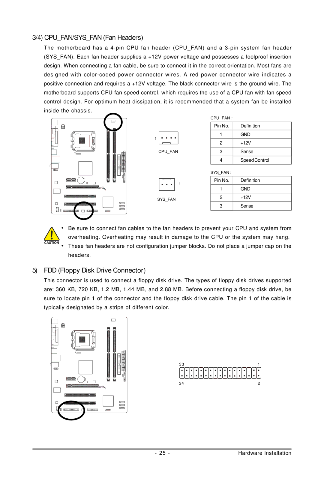 Intel GA-G31M-S2C, GA-G31M-S2L user manual CPUFAN/SYSFAN Fan Headers, FDD Floppy Disk Drive Connector 