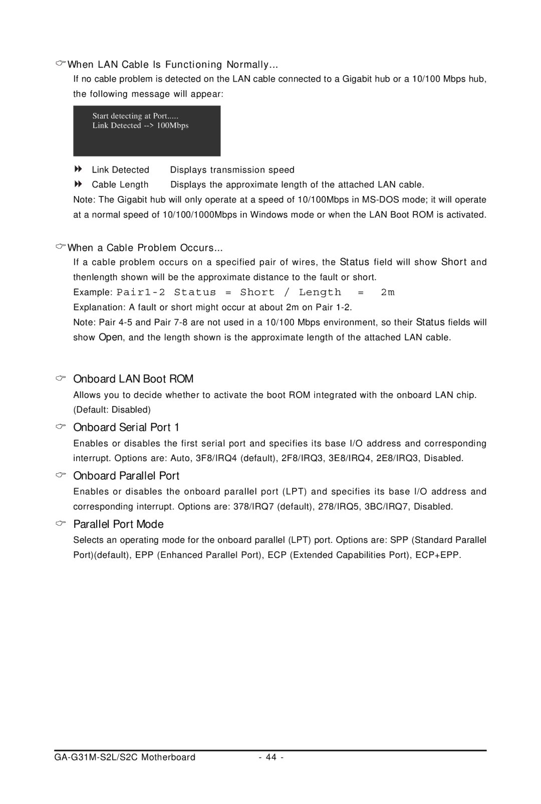 Intel GA-G31M-S2L, GA-G31M-S2C Onboard LAN Boot ROM, Onboard Serial Port, Onboard Parallel Port, Parallel Port Mode 