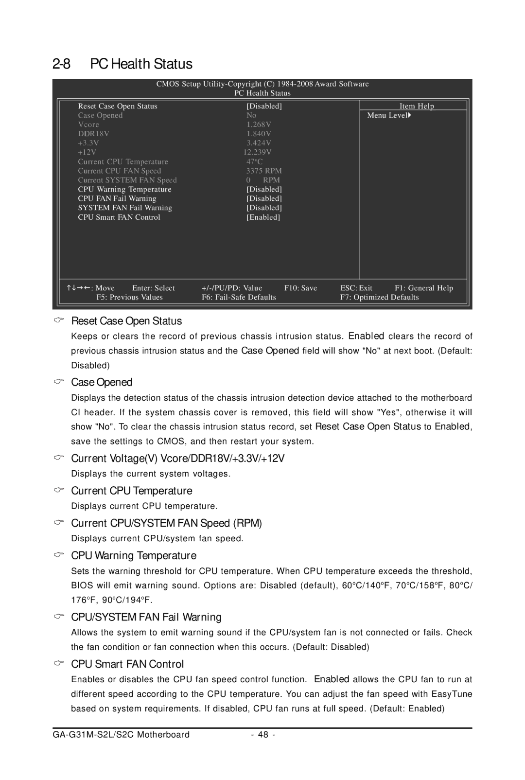 Intel GA-G31M-S2L Reset Case Open Status, Case Opened, Current VoltageV Vcore/DDR18V/+3.3V/+12V, Current CPU Temperature 