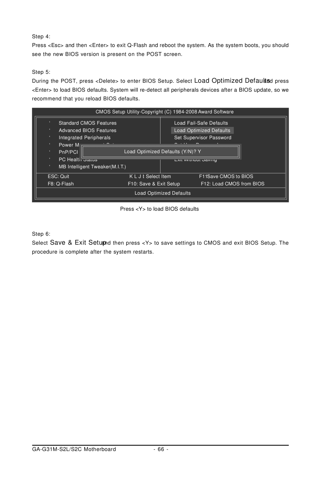 Intel GA-G31M-S2L, GA-G31M-S2C user manual Load Optimized DefaultsSaveY/N?& ExitY Setup 