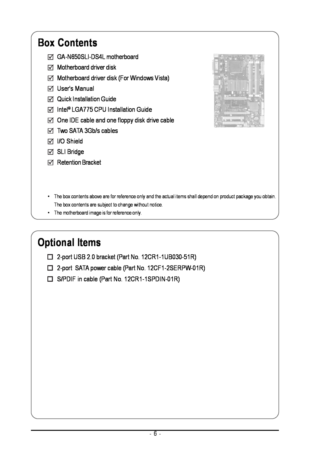 Intel GA-N650SLI-DS4L user manual Box Contents, Optional Items 