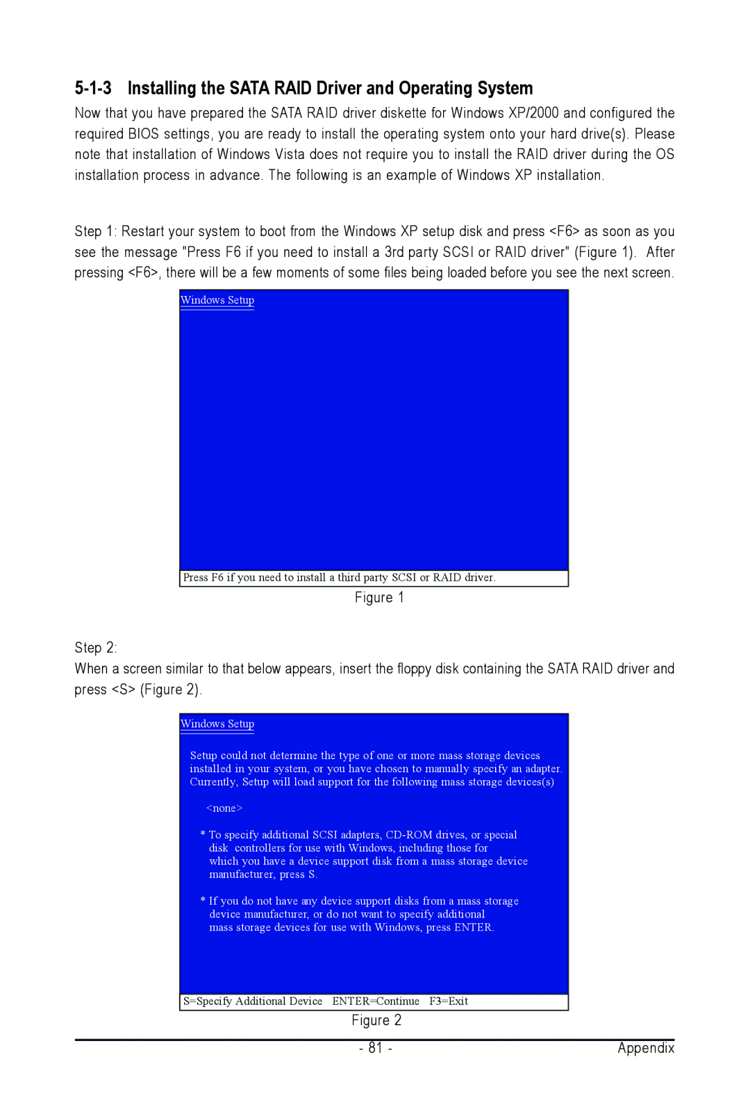 Intel GA-N650SLI-DS4L user manual Installing the Sata RAID Driver and Operating System 