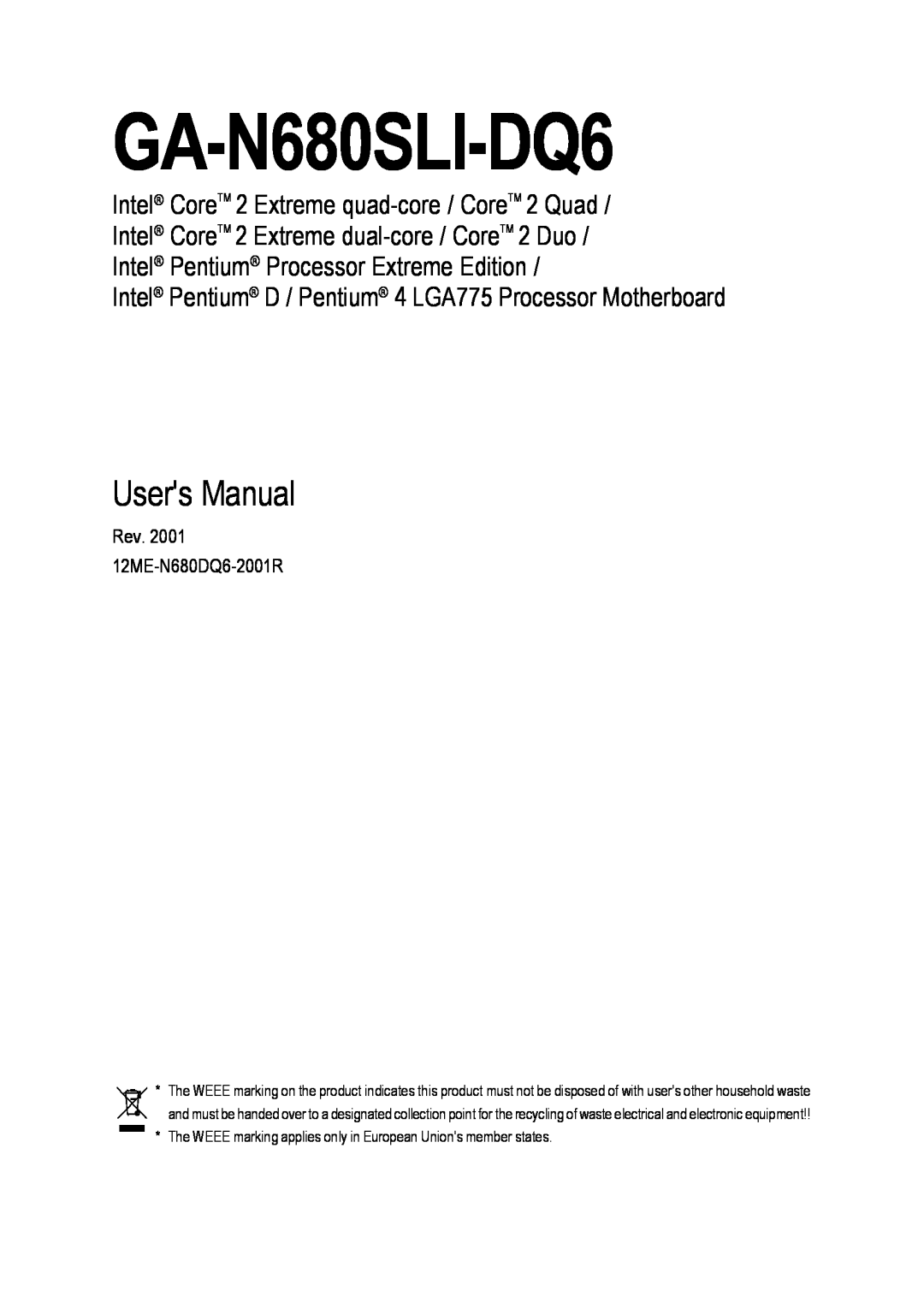 Intel GA-N680SLI-DQ6 user manual Users Manual, Intel Pentium D / Pentium 4 LGA775 Processor Motherboard 