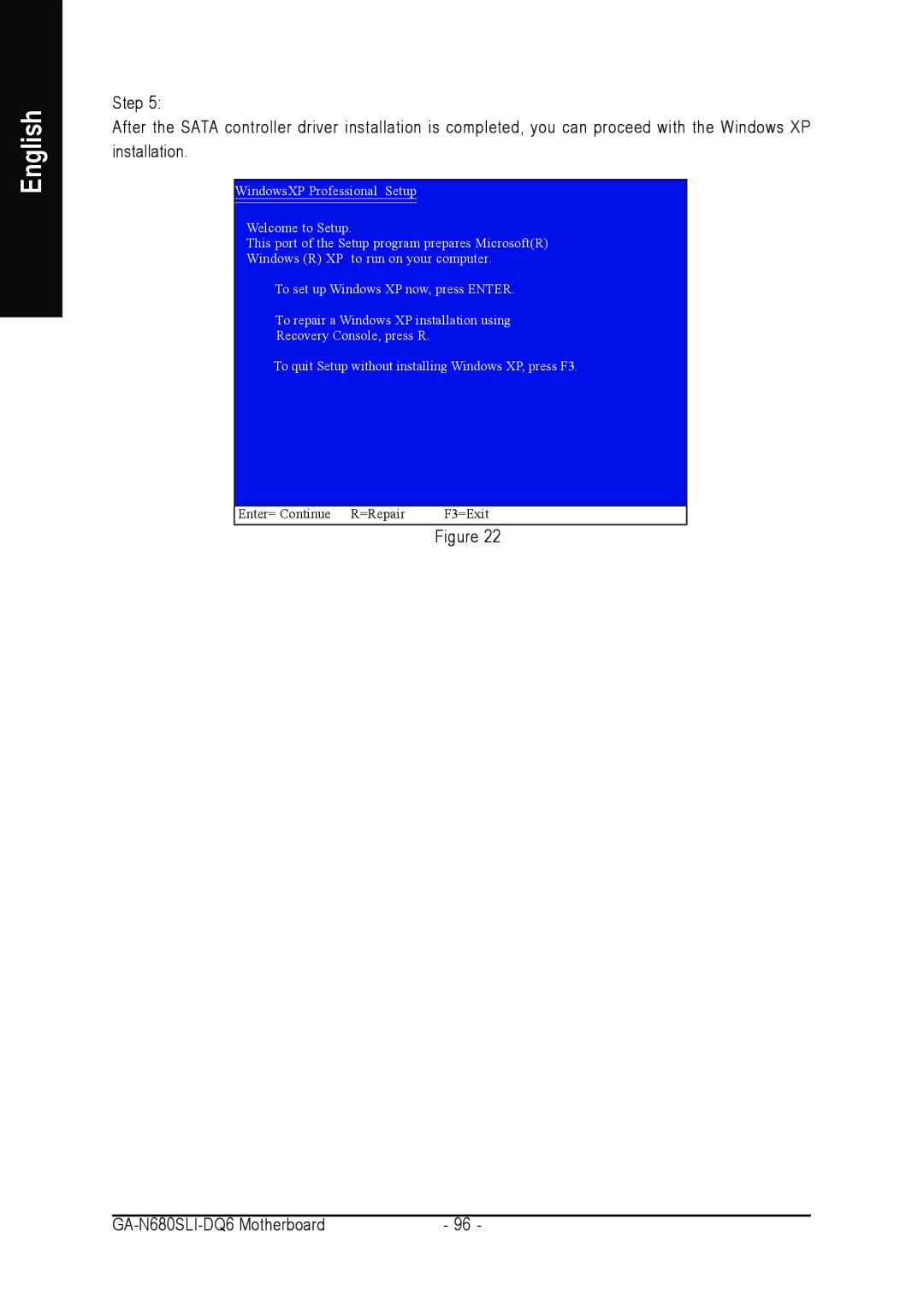 Intel GA-N680SLI-DQ6 user manual Enter= Continue R=Repair F3=Exit 