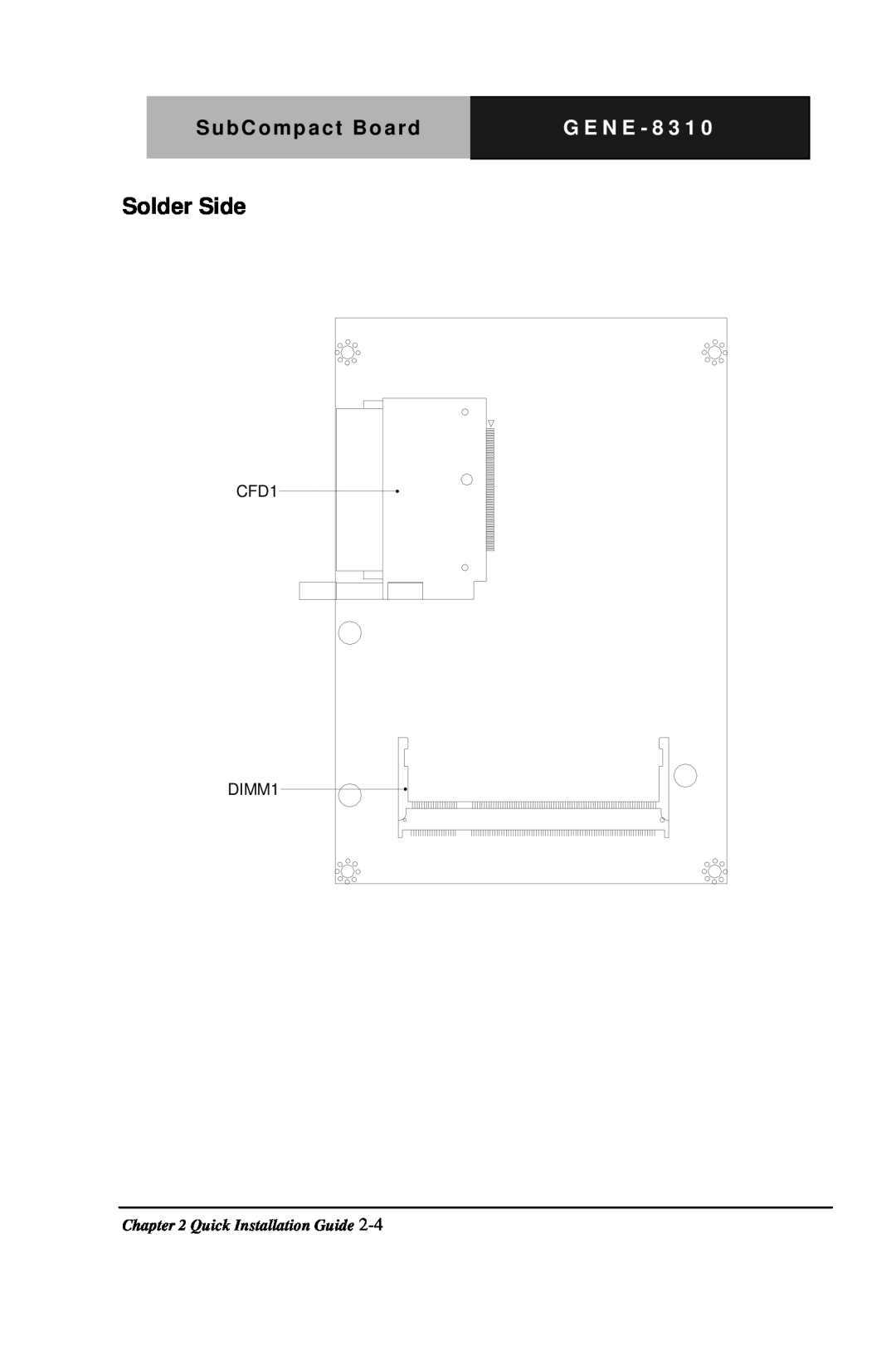 Intel GENE-8310 manual Solder Side, SubCompact Board, G E N E - 8 3 1, CFD1 DIMM1, Quick Installation Guide 