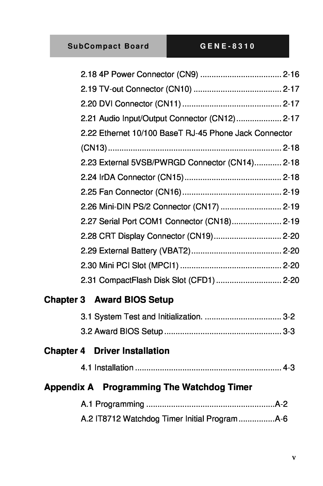 Intel GENE-8310 manual Award BIOS Setup, Driver Installation, Appendix A Programming The Watchdog Timer 